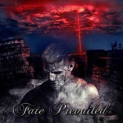 Fate Prevailed : Blue Skies Burn Red